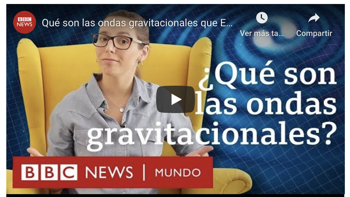 Qué son las ondas gravitacionales que Einstein predijo y que se confirmaron 100 años después