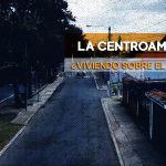 REPORTAJE | “Mis memorias están aquí”: ¿viviendo sobre el vacío en la colonia Centroamérica?