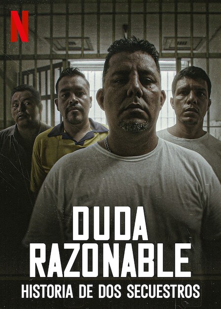 Duda Razonable Documental El Documental de Netflix