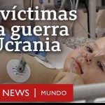 Rusia y Ucrania: el trauma de los niños heridos en los ataques rusos a Mariúpol