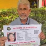“Es como si la tierra se la hubiera tragado”: papá de Yolanda Martínez
