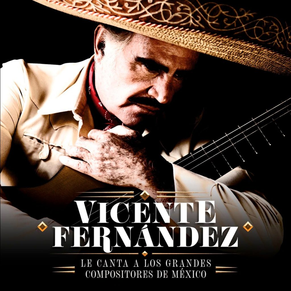 Vicente Fernández le canta a los grandes compositores de México