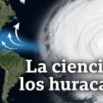 Cómo se forman los huracanes y por qué son tan frecuentes en México, EE.UU. y el Caribe